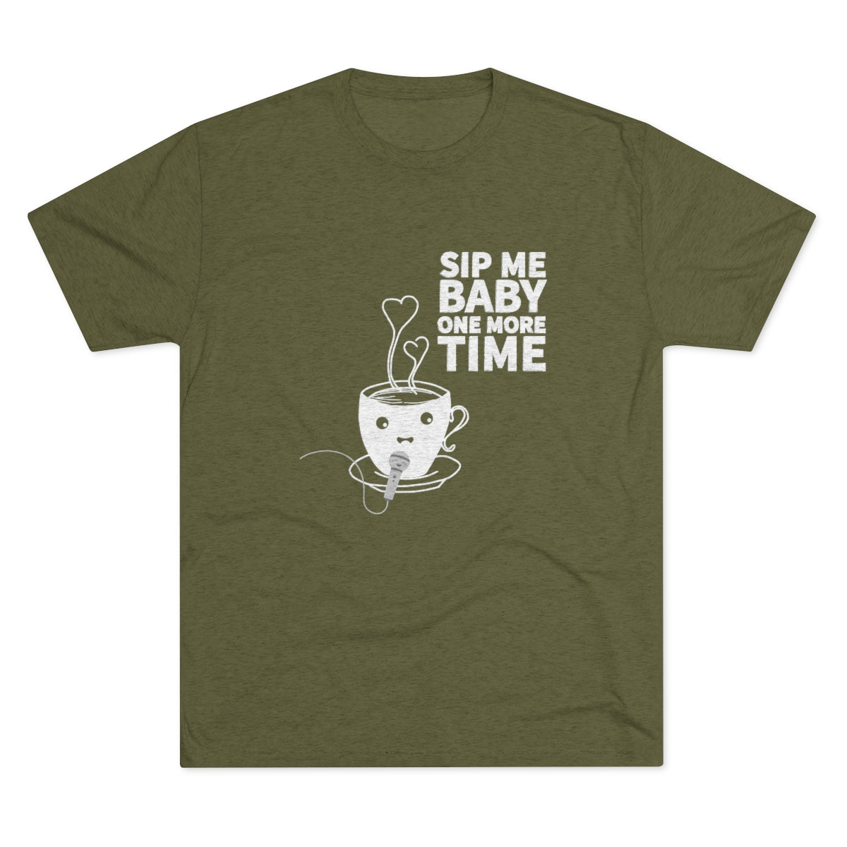 Olive green graphic tee featuring a playful coffee cup design with the text "Sip Me Baby One More Time.