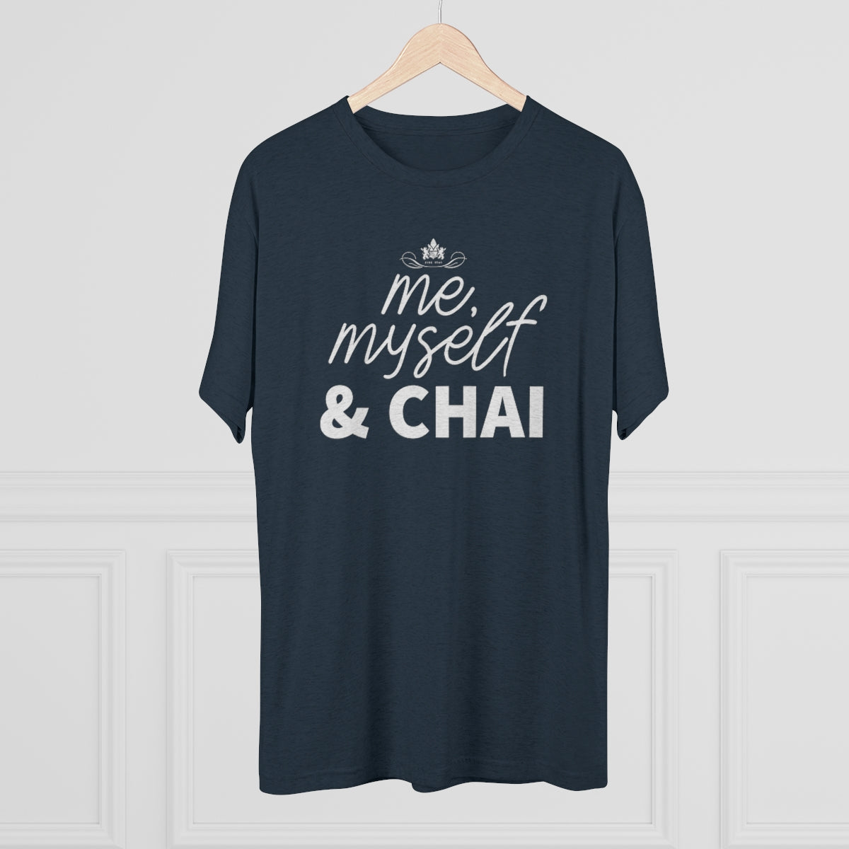 Navy graphic tee featuring the text "me, myself & CHAI" in stylish white lettering. Perfect for chai lovers.