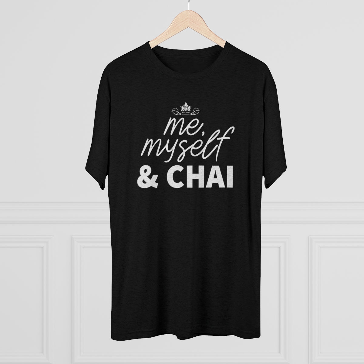 Black graphic tee featuring the text "me, myself & CHAI" in stylish white lettering. Perfect for chai lovers.