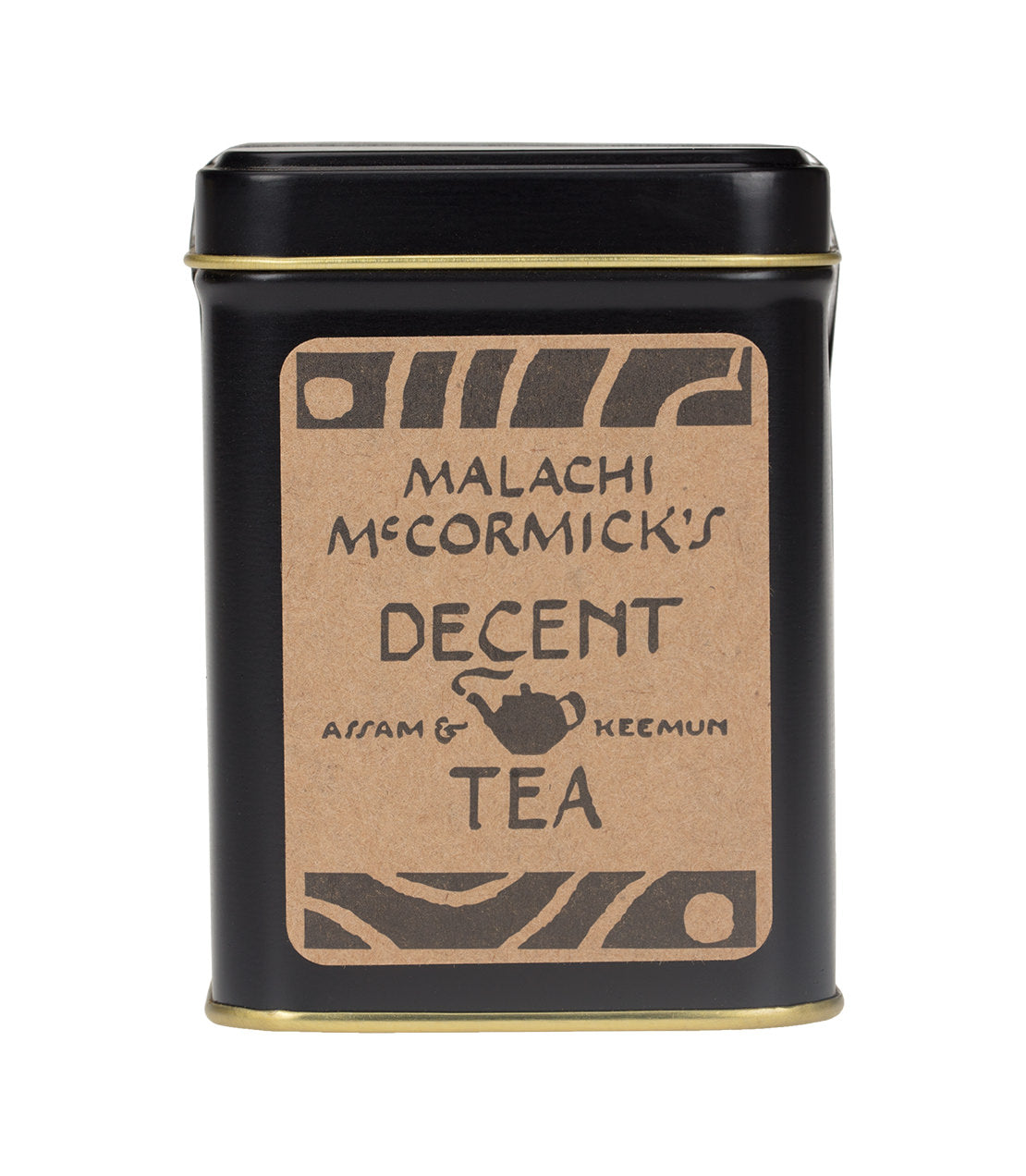 Black tea tin featuring "Malachi McCormick's Decent Tea" label, showcasing Assam and Keemun varieties.