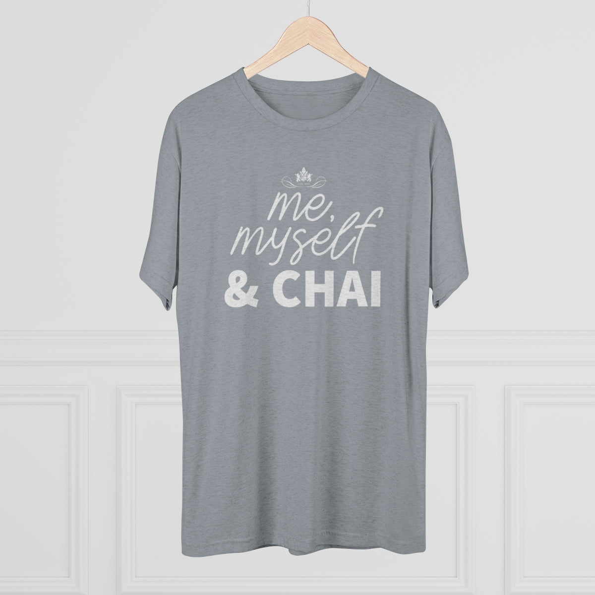 Gray graphic tee featuring the text "me, myself & CHAI" in a stylish font, perfect for tea lovers.