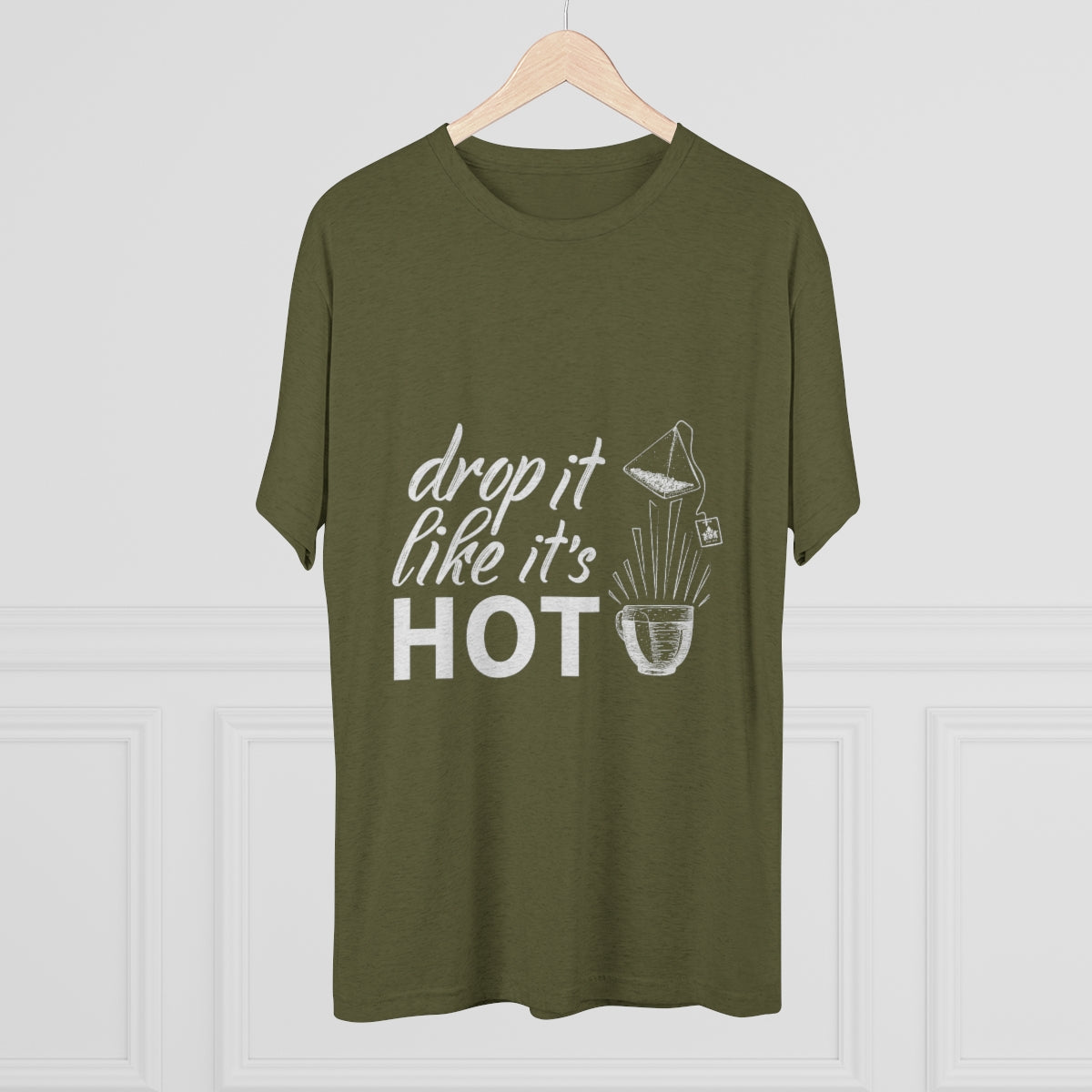 Olive green graphic tee featuring the phrase "drop it like it's HOT" with a playful design. Perfect for casual wear.